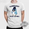 Penguin Flightless Im Fly As Hell Shirt Penguin Flightless Im Fly As Hell Tee Shirt Penguin Flightless Im Fly As Hell Hoodie Unique