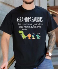 Personalized Grandpasaurus Like A Normal Grandpa But More Awesome Shirts Daddy Shirts For Men Funny Dad Shirt Unique