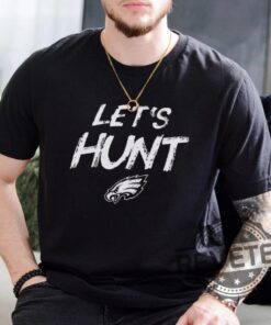 Philadelphia Eagles Lets Hunt Eagles Tshirt Hoodie Sweatshirt Tee Gift For Fan Mens Womens Unique