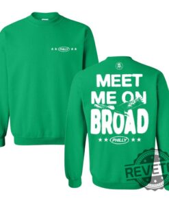 Philadelphia Eagles Meet Me On Broad Crewneck Tshirt Hoodie Sweatshirt Tee Gift For Fan Mens Womens Pullover Hoodies Unique
