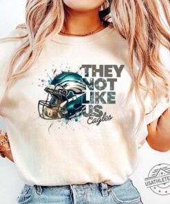 Philadelphia Eagles They Not Like Us Tshirt Hoodie Sweater Tee Gift For Fan Mens Womens Unique