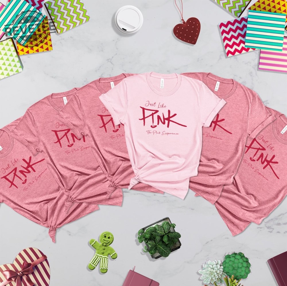 Pnk Shirt Just Like Pnk Experience P Nk Merch Pink Summer Carnival 2024 Pink Trustfall Album P Nk Tour 2024 Unique Pnk Shirt Just Like Pnk Experience P Nk Merch Pink Summer Carnival 2024 Pink Trustfall Album P Nk Tour 2024 Unique