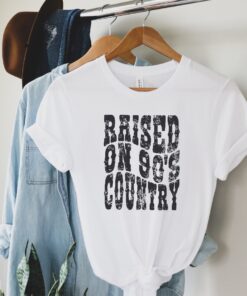 Raised On 90S Country Music Shirt Western Country Concert Shirt Gift For Him Her