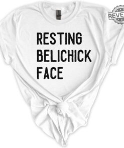 Rbf Resting Belichick Face Bill Belichick New England Patriots Shirt Bill Belichick Shirt Unique Bill Belichick Sweatshirt Belichick Sweatshirt Hoodie