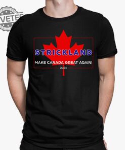 Sean Strickland Make Canada Great Again 2024 Shirt Make Canada Great Again Shirt Hoodie Long Sleeve Shirt Unique