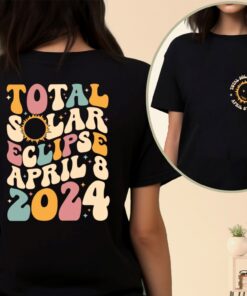 Solar Eclipse 2024 Shirt April 8Th 2024 Shirt Eclipse Event 2024 Shirt Solar Eclipse 2024 2024 Solar Eclipse Path And Times Unique
