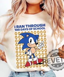 Sonic I Ran Through 100 Days Of School T Shirt Hoodie Sweatshirt Tee Gift For Him Her Unique Crewneck Pullover