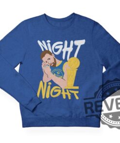 Steph Curry Night Night Golden State Warriors Unisex Crewneck Sweatshirt Tshirt Gift For Men And Women
