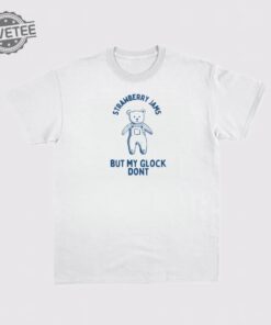 Strawberry Jams But My Glock Dont Unisex Heavy Cotton Tee Unique Strawberry Jams But My Glock Dont Sweatshirt Hoodie More