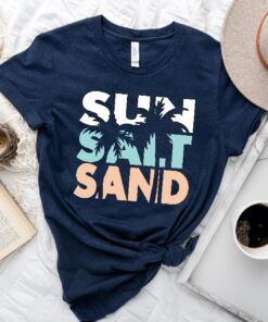 Sun Sand Salt Beach Shirt Summer Vacation Shirt Unique Hoodie Long Sleeve Mug