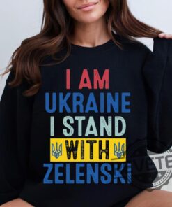 Support Ukraine Shirt I Am Ukraine I Stand With Zelenski Hoodie Sweatshirt Tee Gift For Men And Women Free Ukraine Apparel