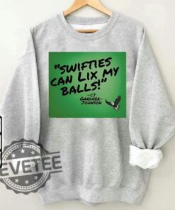 Swifties Can Lix My Balls Cj Gardner Johnson Shirt Hoodie Sweatshirt Tee Gift For Men Women Nfl Team Apparel Lix Unique