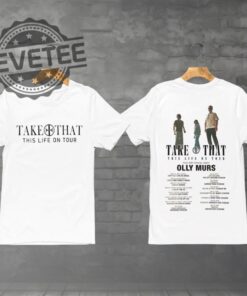 Take That This Life On Tour 2024 Unisex T Shirt Hoodie Sweatshirt Hoodie Unique