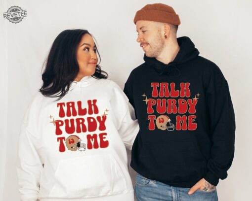 Talk Purdy To Me Sweatshirt Sf 49Ers Football Crewneck Retro Niners Shirt Niners Hoodie 49Ers Fan Gift Sf Football Tee Unique