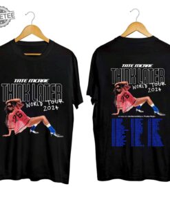 Tate Mcrae The Think Later World Tour 2024 Tour Shirt Tate Mcrae Fan Shirt Tate Mcrae 2024 Concert Shirt The Think Later World Tour Shirt Unique