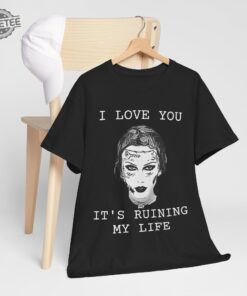 Taylor Malone I Love You Its Ruining My Life Taylor Malone The Tortured Poets Department Taylor Swift T Shirt Inspired Unique