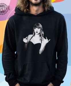 Taylor Swift Middle Finger T Shirts Taylor Swift Middle Finger Lyric Taylor Swift Middle Finger Shirts Hoodie Sweatshirt Unique