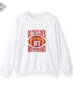 Taylor Swift Superbowl Tays Version Football Sweatshirt Go Taylors Boyfriend Svg Free Taylor Swift New Album Unique