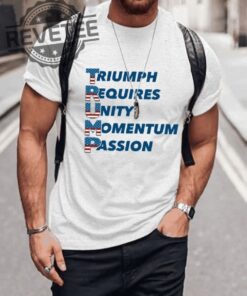 Triumph Requires Unity Momentum Passion Shirt Unique Triumph Requires Unity Momentum Passion Hoodie Sweatshirt Long Sleeve Shirt