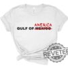 Trump Gulf Of America Shirts Hoodie Sweatshirt Tee Gift For Him Her Crewneck Unique