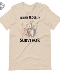 Tummy Troubles Shirt Tummy Troubles Survivor Hoodie Tummy Troubles Survivor Sweatshirt Unique