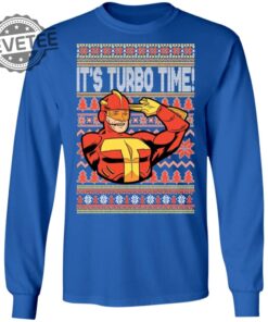 Turbo Time Christmas Sweater Its Turbo Time Shirt Its Turbo Time T Shirt Hoodie Sweatshirt Unique