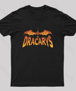 Dracarys Geek T-Shirt