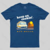 Funny! Keep on Cookin’ New Mexico (Br Ba) T-Shirt