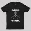 Funny Biology Going Viral T-Shirt