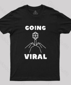 Funny Biology Going Viral T-Shirt