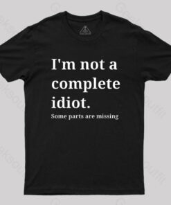 Funny Idiot T-Shirt