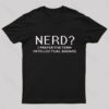 Funny Nerd Geek T-Shirt