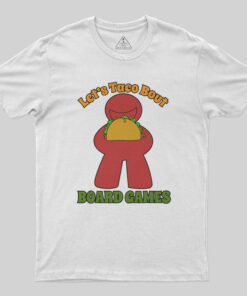 Funny Taco Bout Board Games Meeple Art T-Shirt
