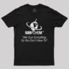 GLOBO CHEM Classic T-Shirt