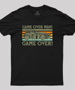 Game Over Man Game Over Geek T-Shirt