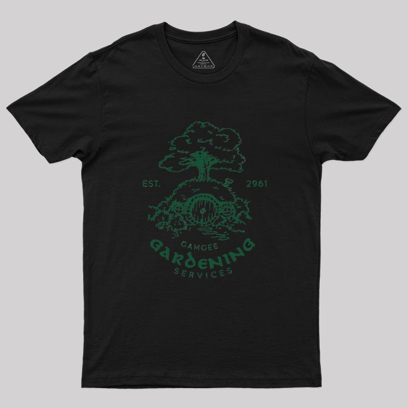 Gamgee Gardening Services Geek T-Shirt Gamgee Gardening Services Geek T-Shirt