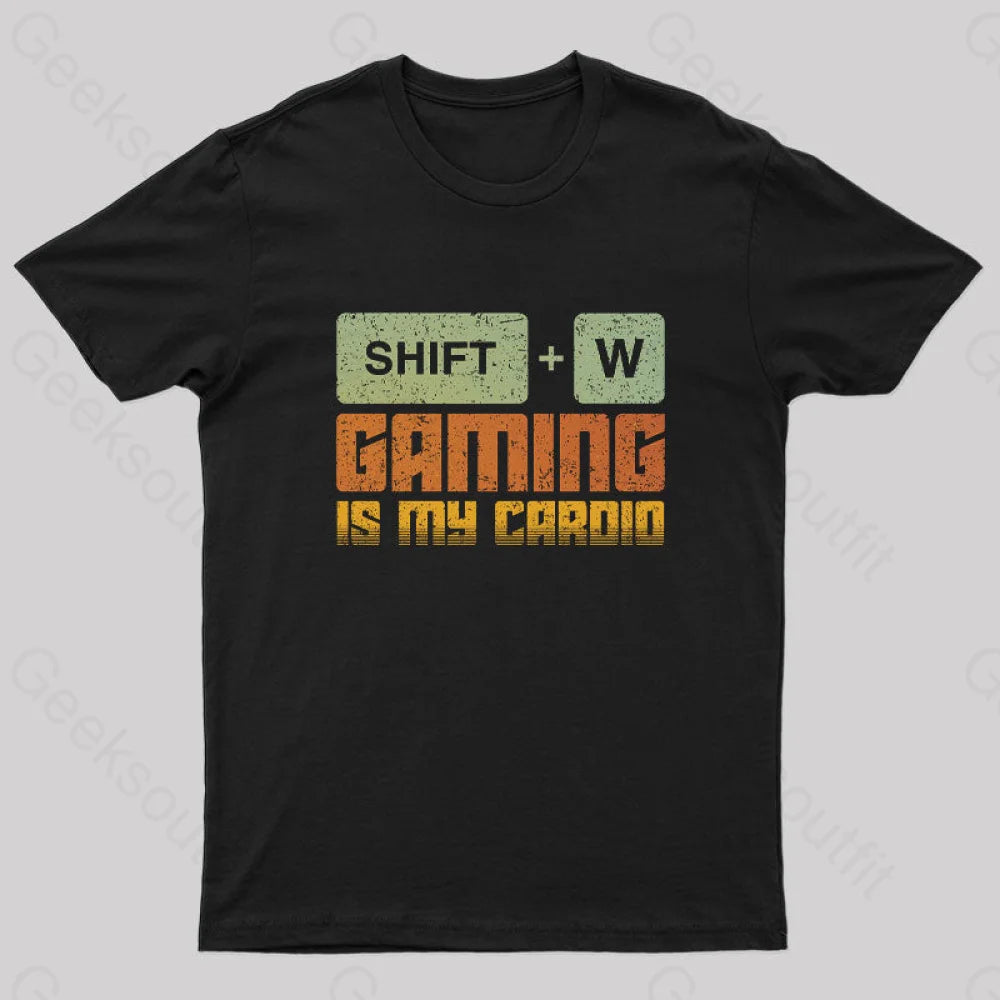 Gaming Is My Cardio Geek T-Shirt Gaming Is My Cardio Geek T-Shirt