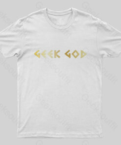 Geek God Humorous T-Shirt