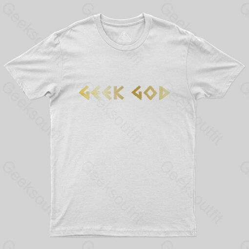 Geek God Humorous T-Shirt