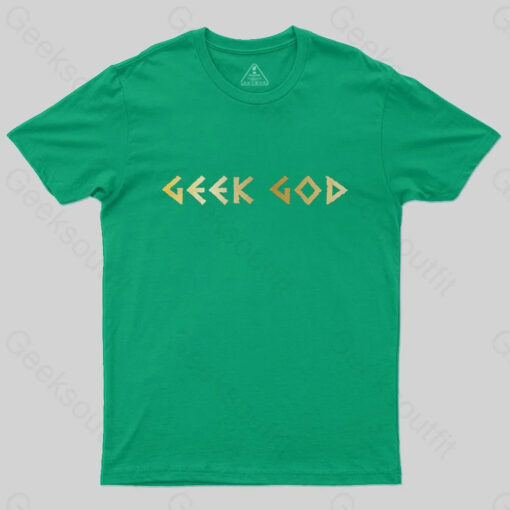 Geek God Humorous T-Shirt