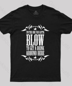 Get A Drink Around Here T-Shirt