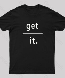 Get Over It Nerd T-Shirt