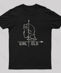 Girl or Old Geek T-Shirt