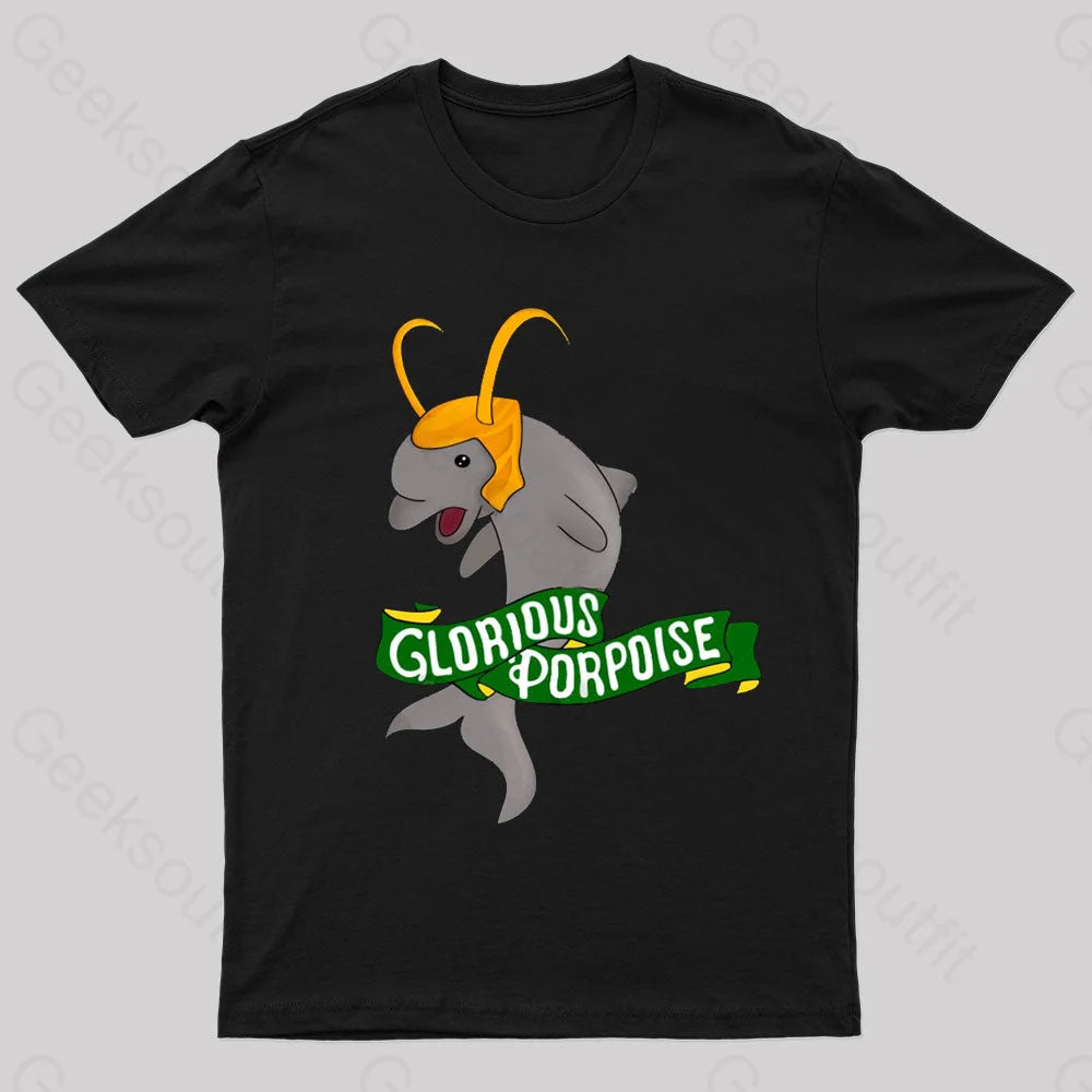 Glorious Porpoise Nerd T-Shirt Glorious Porpoise Nerd T-Shirt