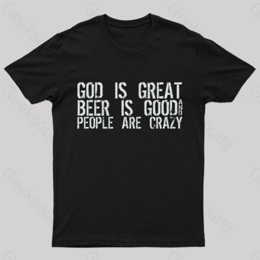 God Is Great  Geek T-Shirt