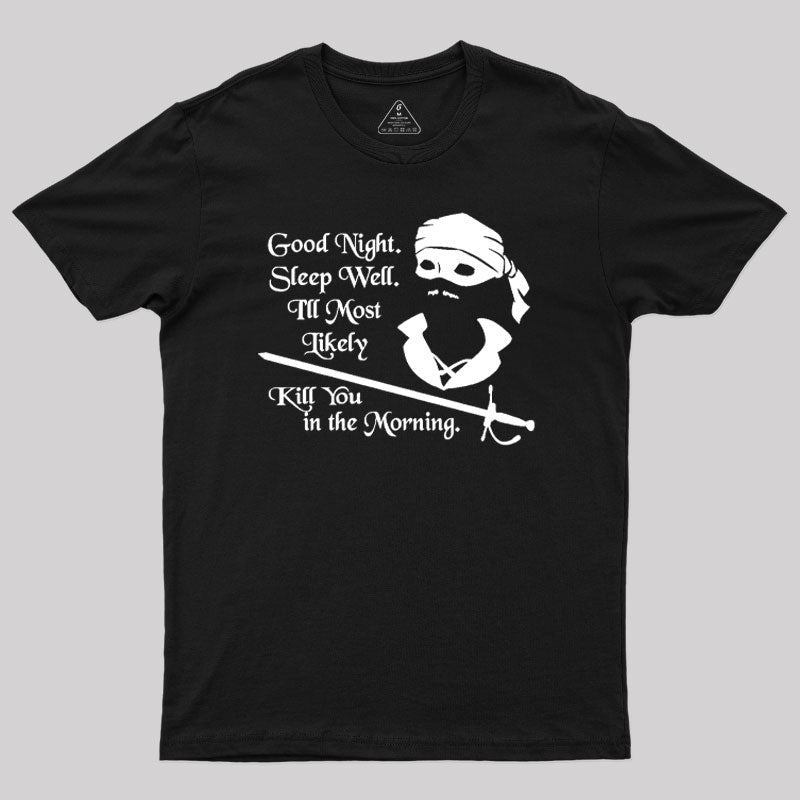 Good Night T-Shirt Good Night T-Shirt