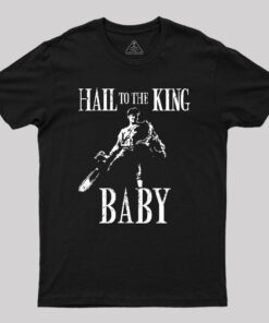 Hail to the King Baby White Print Geek T-Shirt