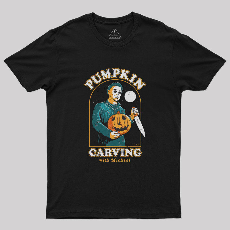 Halloween Pumpkin Carving With Michael Geek T-Shirt Halloween Pumpkin Carving With Michael Geek T-Shirt