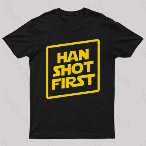 Han Shot First Nerd T-Shirt