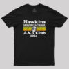 Hawkins Middle School A.V. Club Geek T-Shirt